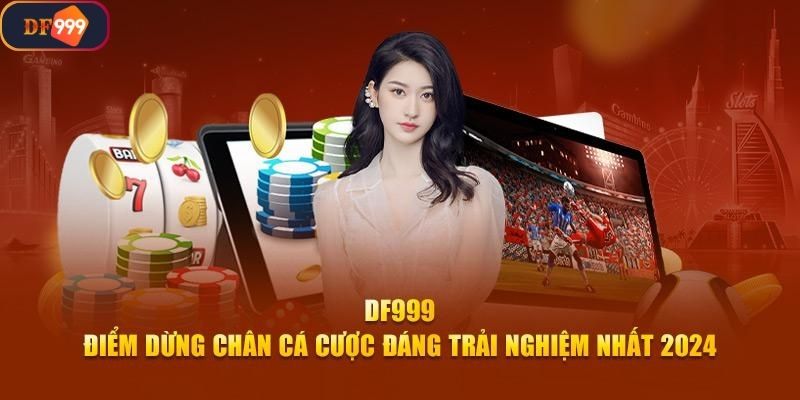 Nổ Hũ DF999 có tỷ lệ hoa hồng khủng